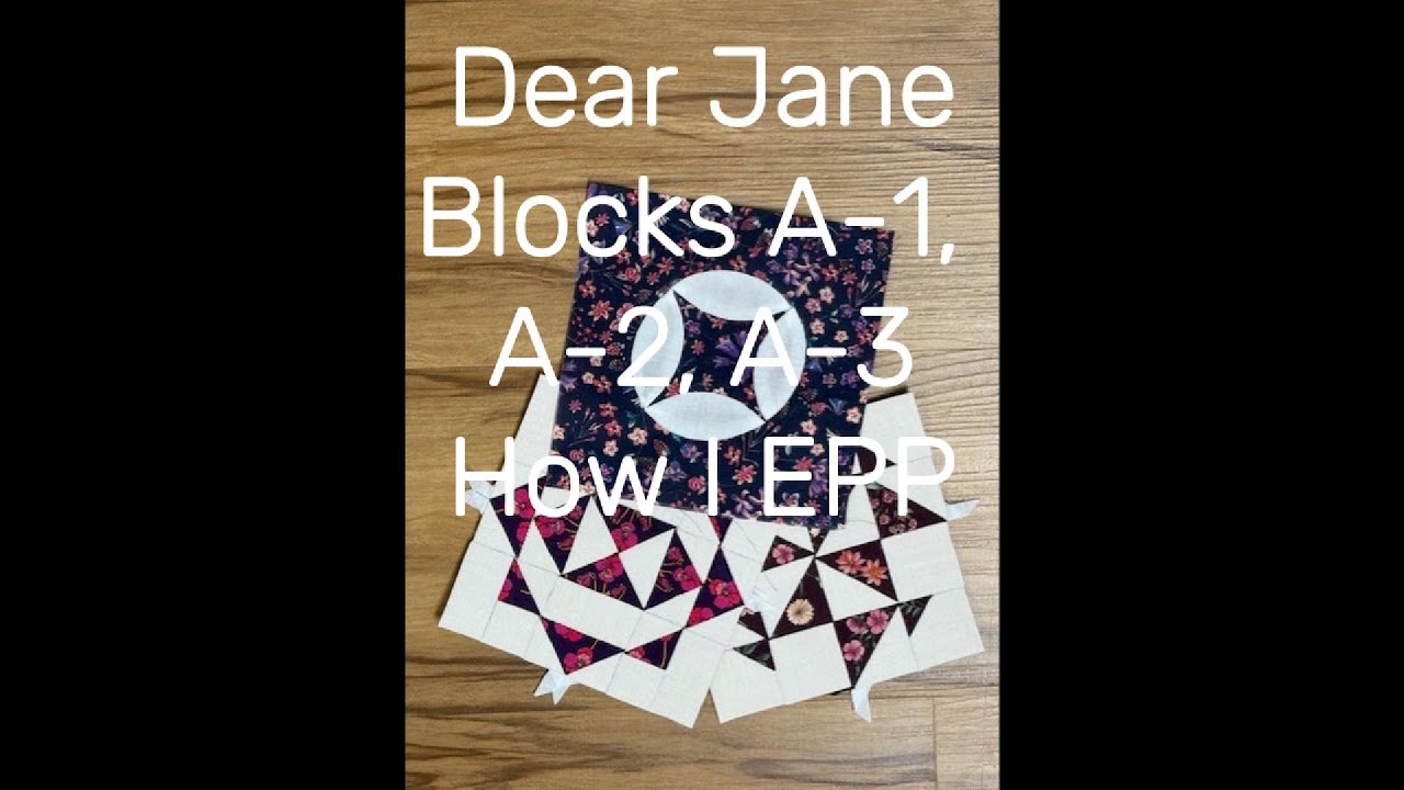Dear Jane Quilt how I start and end EPP #quilting #sewing #suedaley