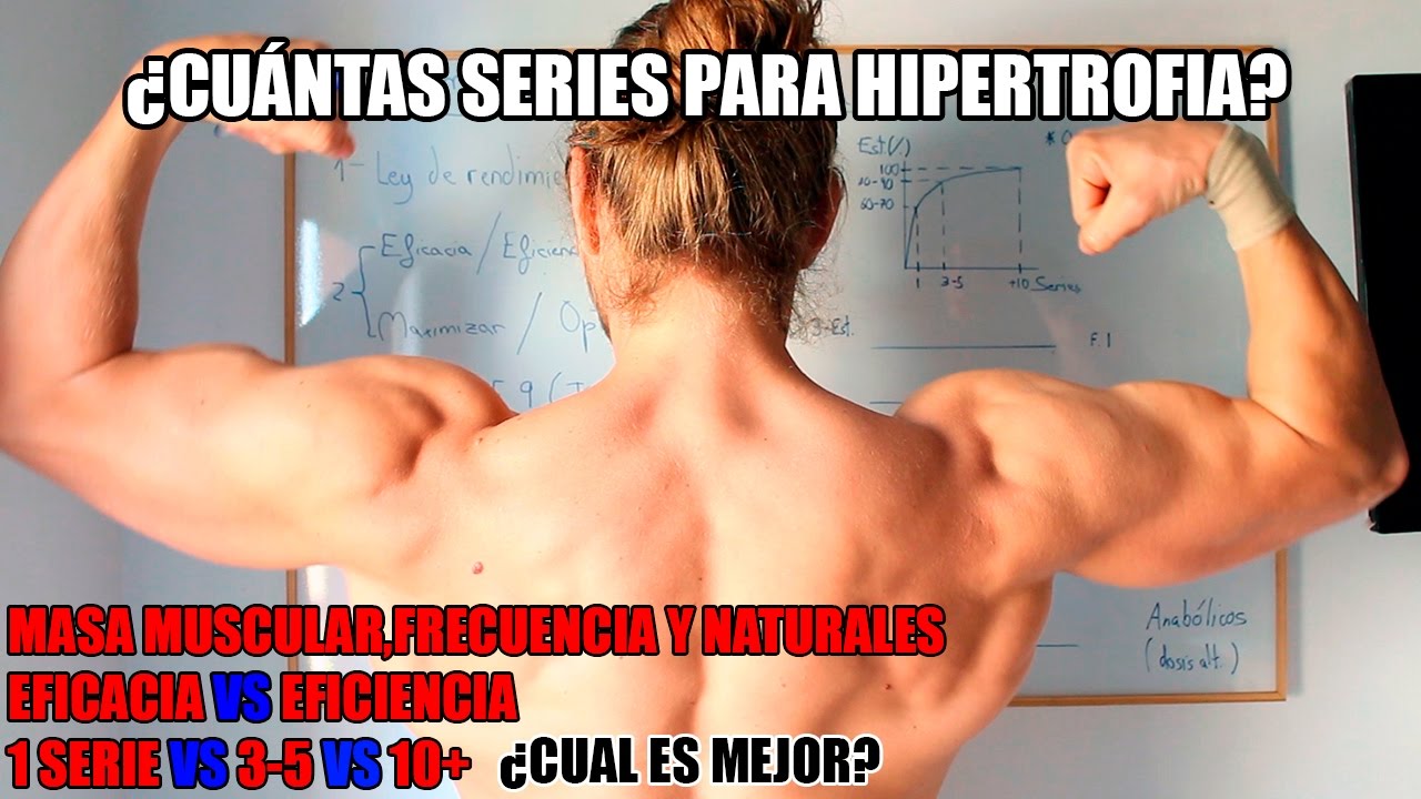 ¿Cuántas series para hipertrofia? ¿Estás desperdiciendo el tiempo? | GANAR MÚSCULO