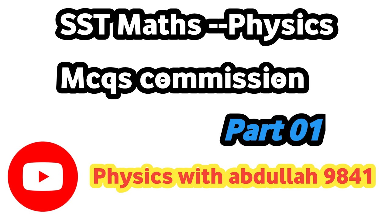 Kppc jobs Mcqs || Sst maths physics mcqs || Sst maths || sst physics || Mastering Commission Exams