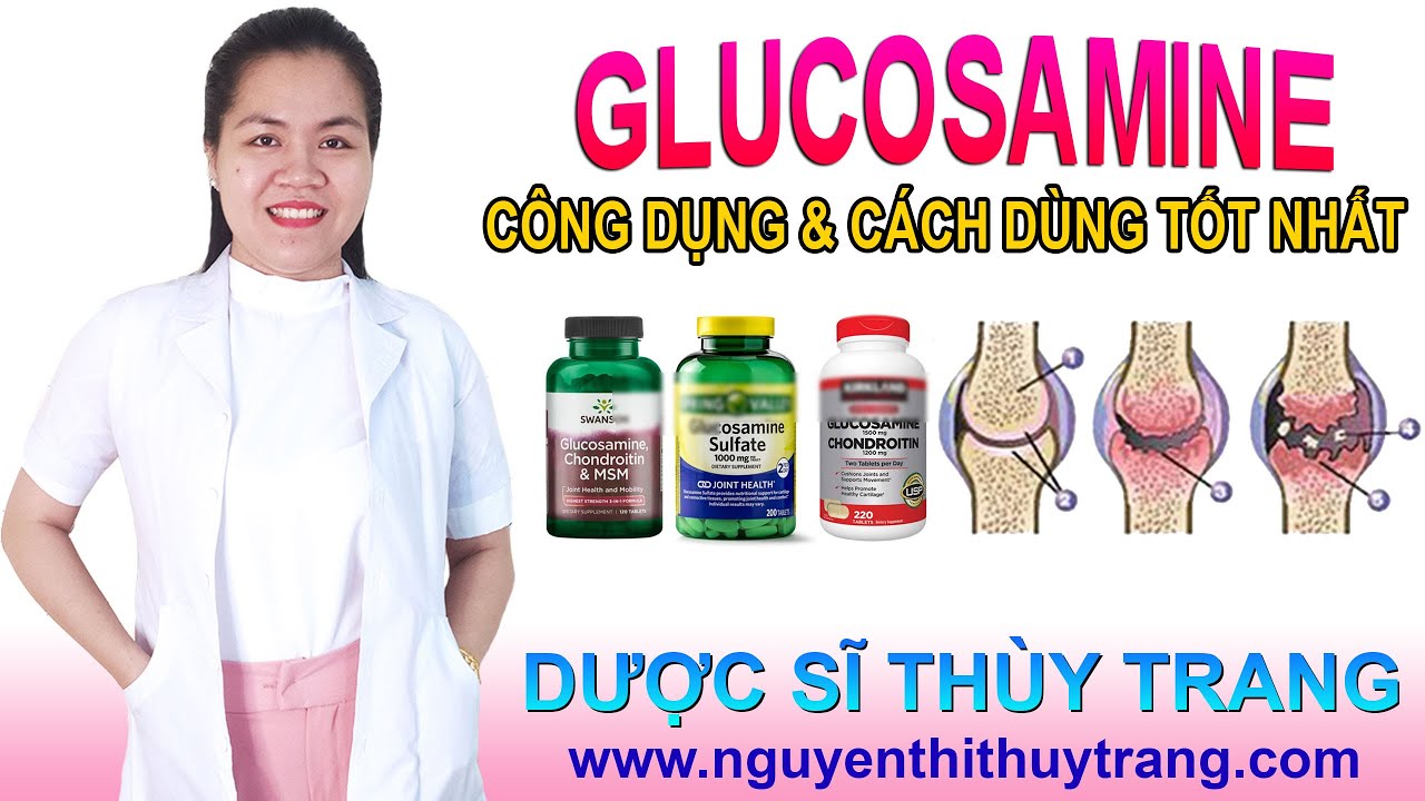 Glucosamine là gì? Công dụng và cách sử dụng glucosamine