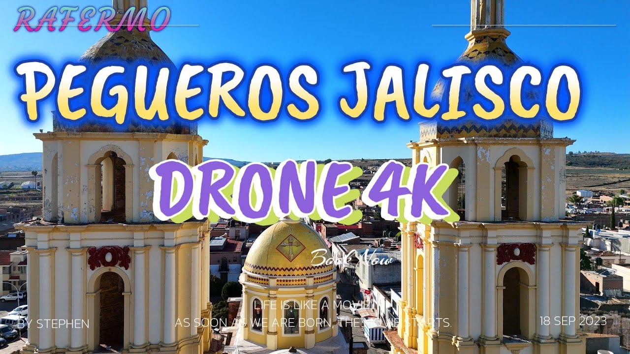 PEGUEROS JALISCO DRONE 4K