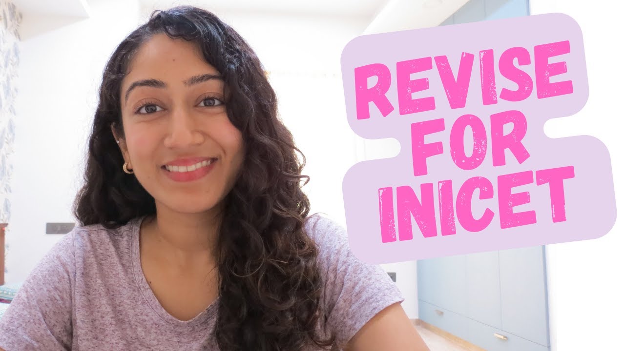 How to Revise for INICET | AIR 369