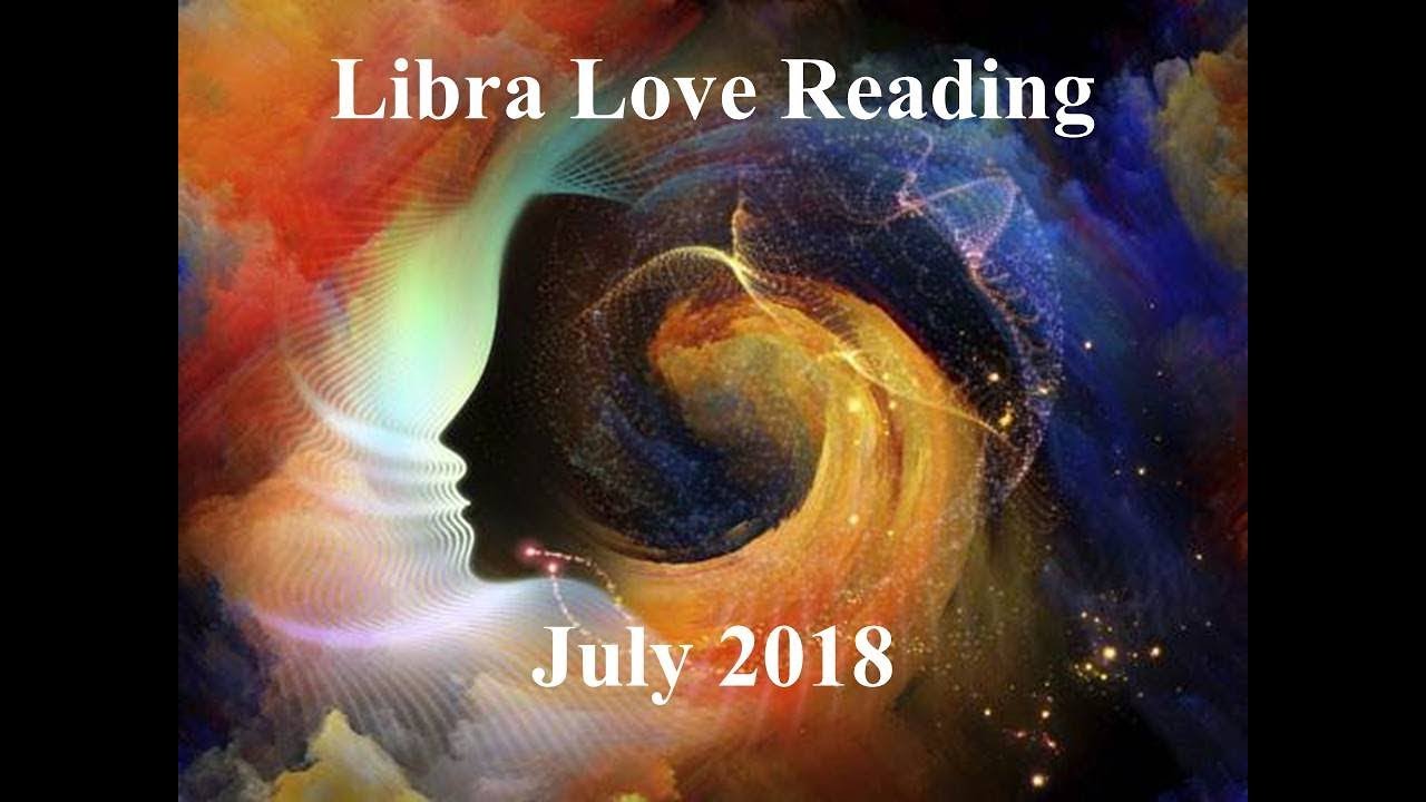 Libra July Love Reading 2018 - YOU WANT A SOULMATE, GUESS WHAT, IT IS TIME!