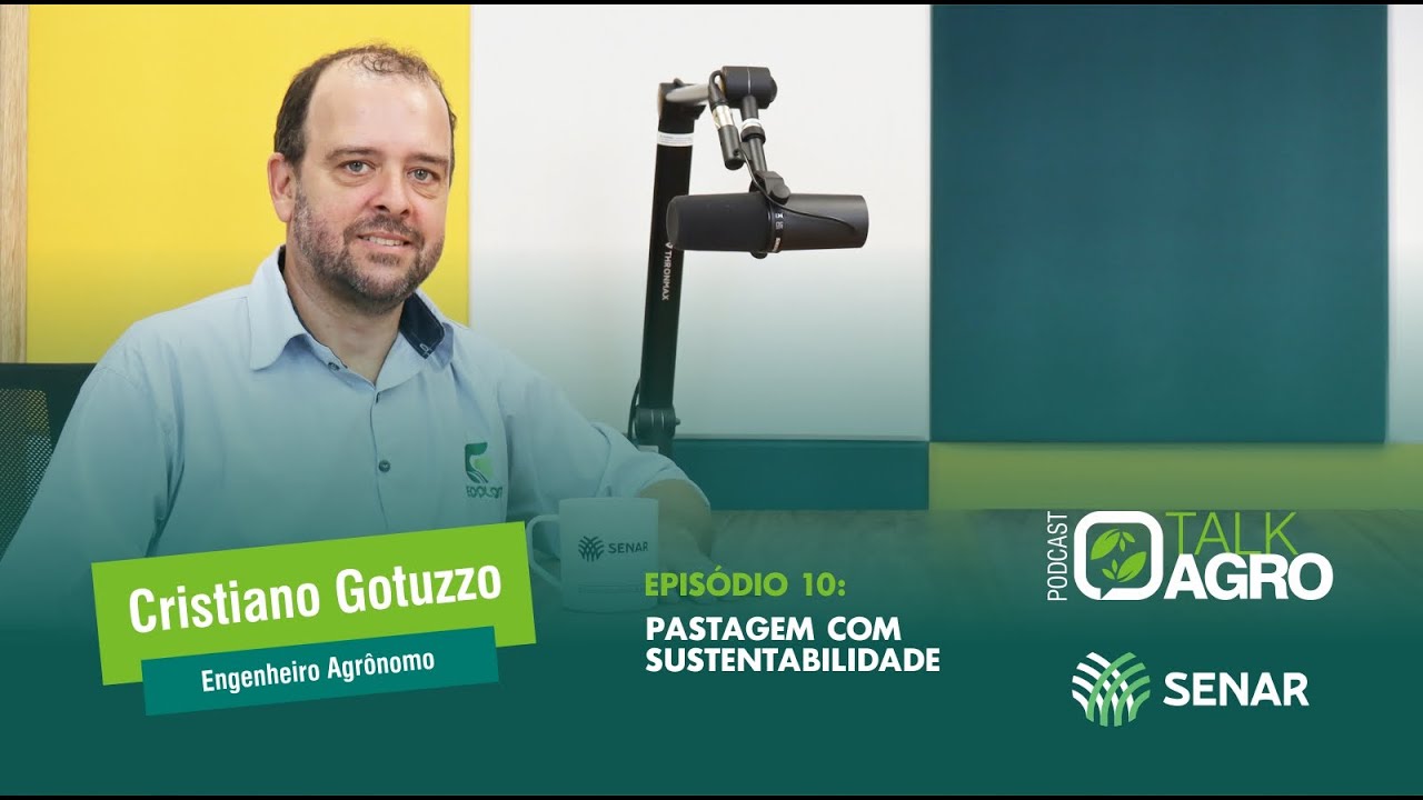 Epis&oacute;dio 10 - Pastagem com sustentabilidade