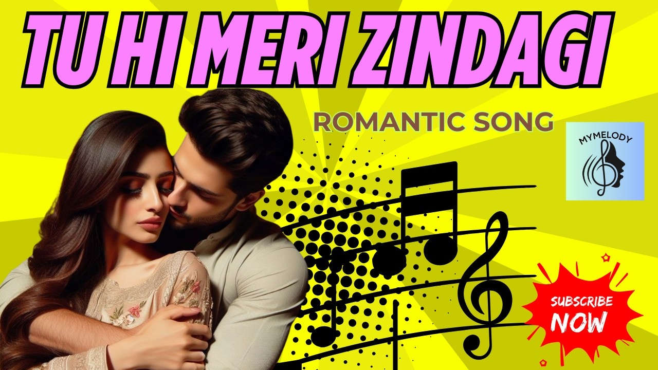 Tu hi meri zindagi/NEW HINDI ROMANTIC SONG 2025/TOUCHING YOUR HEART/HINDI BOLLYWOOD SONG