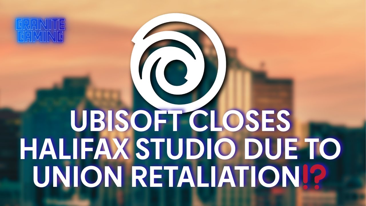 Ubisoft закрывает студию в Галифаксе из-за преследований со стороны профсоюза ⁉️ #РазработкаИгр