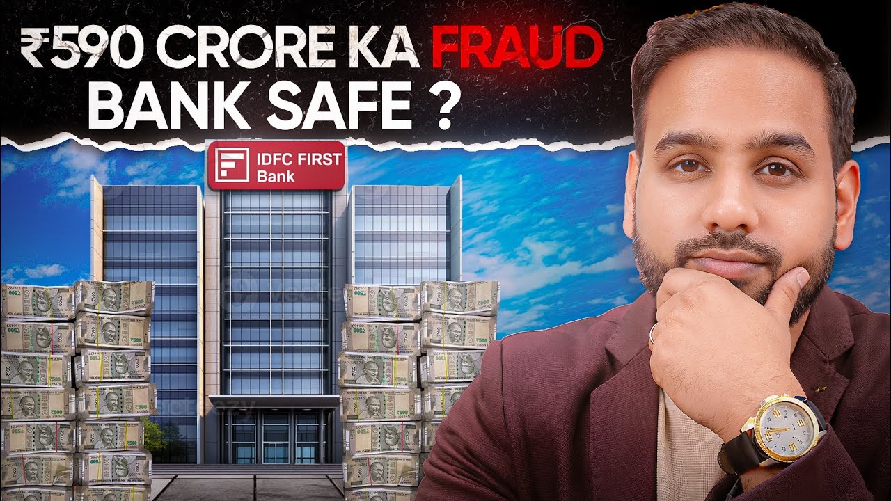 ₹590 Crore IDFC Bank Fraud Exposed: How It Happened