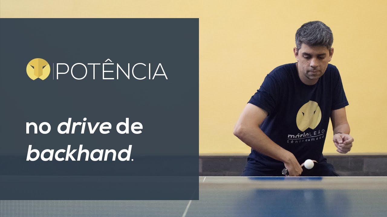 Potência no drive de backhand.