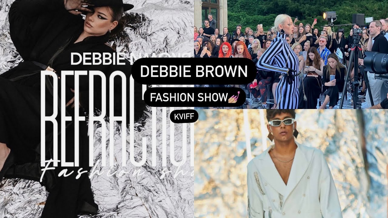 Fashion show DEBBIE BROWN/ KVIFF🖤