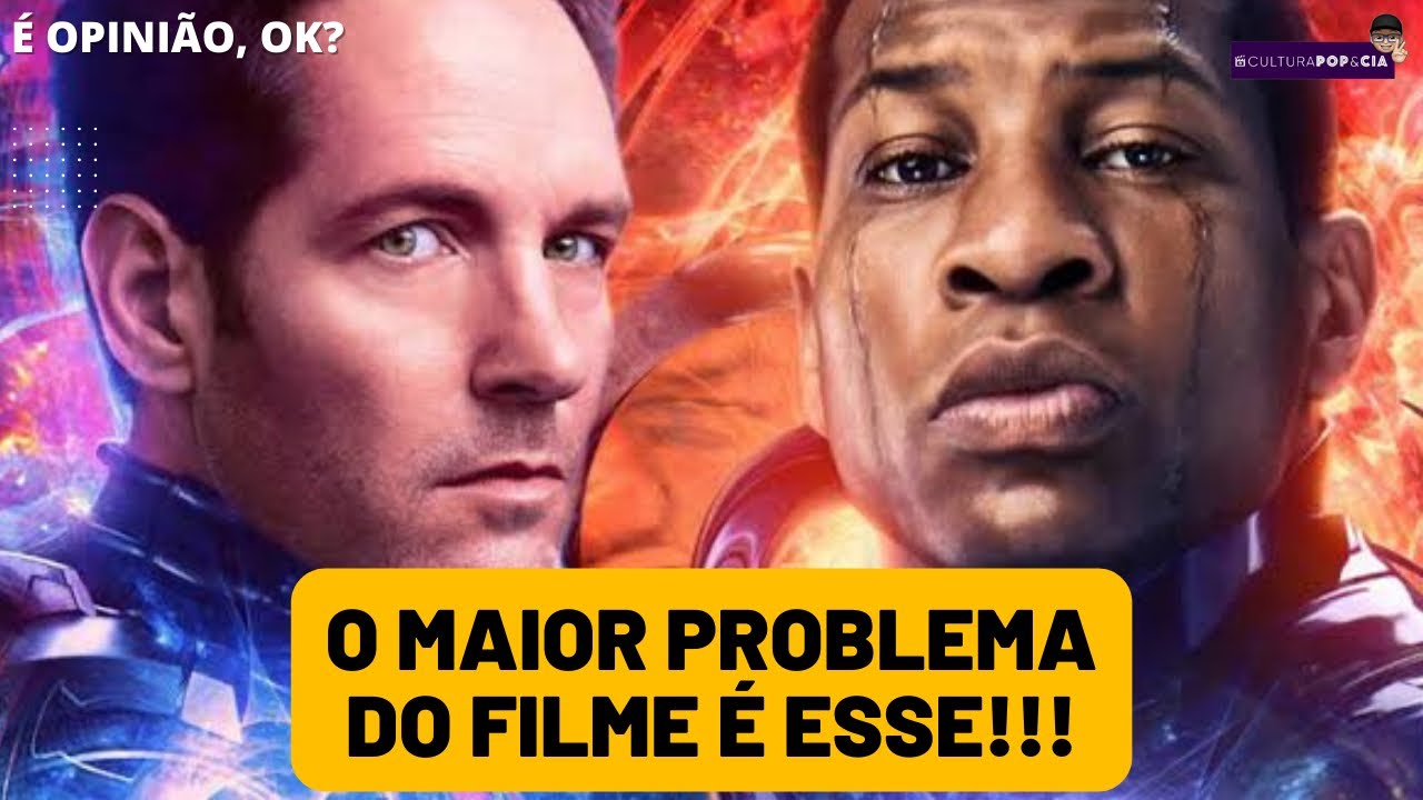 QUAL &Eacute; O MAIOR PROBLEMA DE HOMEM FORMIGA 3: QUANTUMANIA?