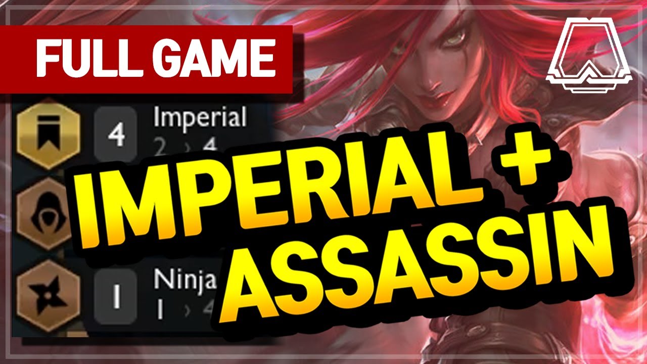 IMPERIAL ASSASSIN COMP ★★★ - Teamfight Tactics Full Game | TFT | LoL Auto Chess