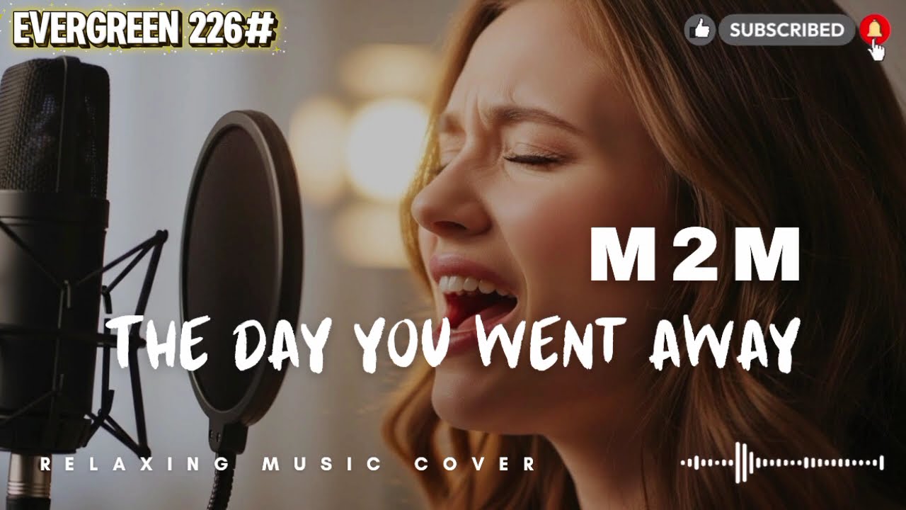 M2M - The Day You Went Away | Relaxing Music Cover | Nostalgic Song