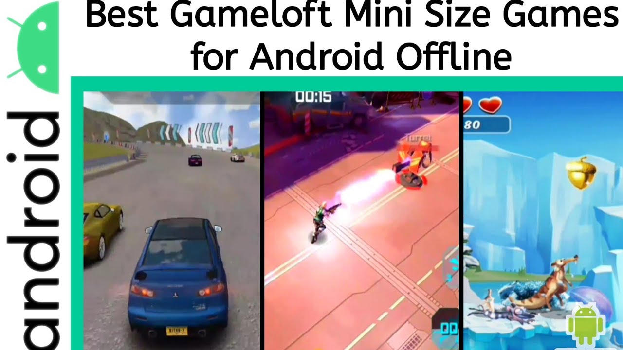 Top 15 Best Gameloft Mini Size Games for Android Offline