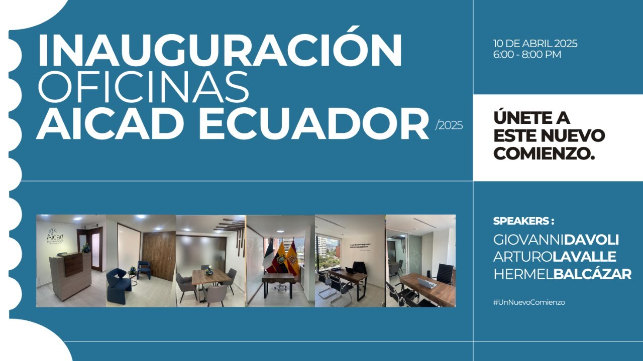 AICAD Ecuador: Inauguración de Nuevas Oficinas en Quito