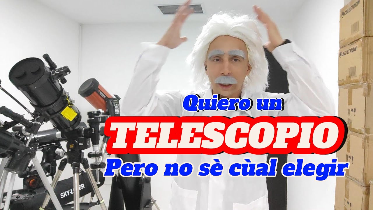 &iquest;Como elegir telescopio? 🔭 &iquest;Cu&aacute;l es el mejor telescopio para principiantes? 🤔 Gu&iacute;a completa 2025 🚀✨