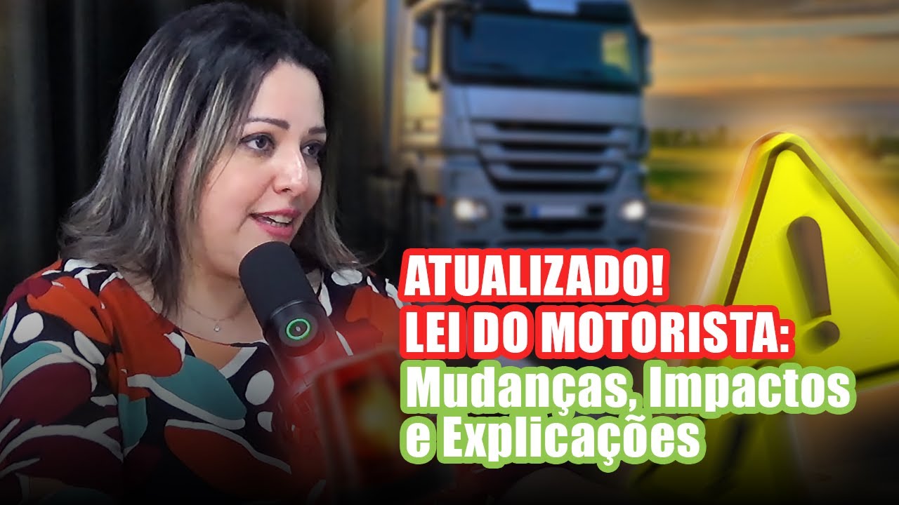 Transportadores, Atenção! O que realmente muda com a LEI DO MOTORISTA 13.103 | ATUALIZADO 🚨
