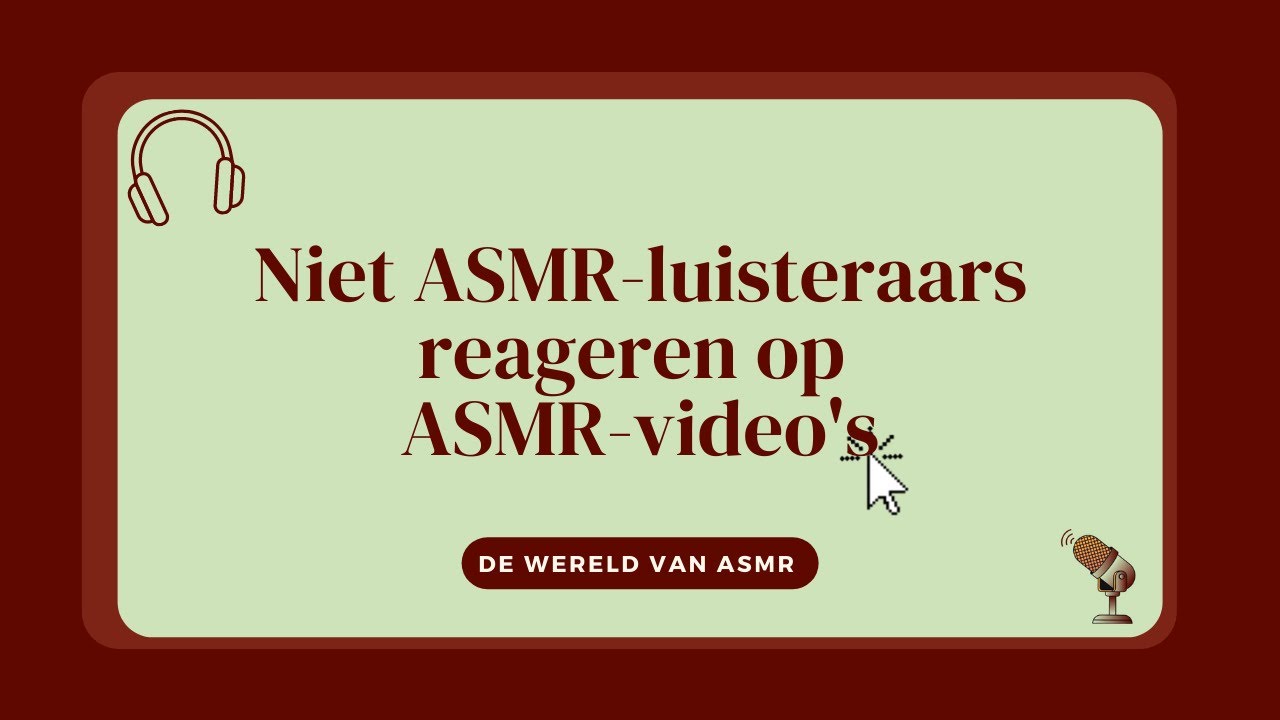 Niet ASMR-luisteraars reageren op ASMR-video's