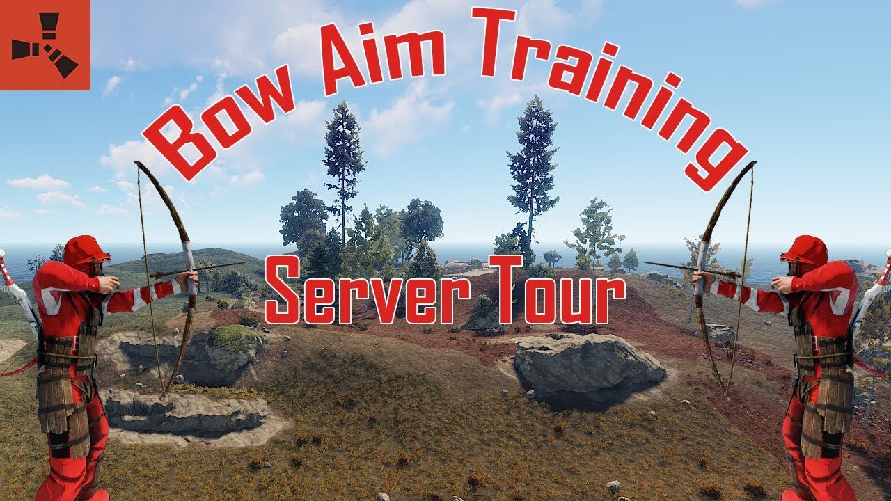Rust BekerMelk's Bow Aim Training Server Tour (ip in description)