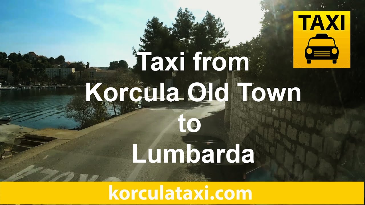 Taxi from Korcula Old Town to Lumbarda