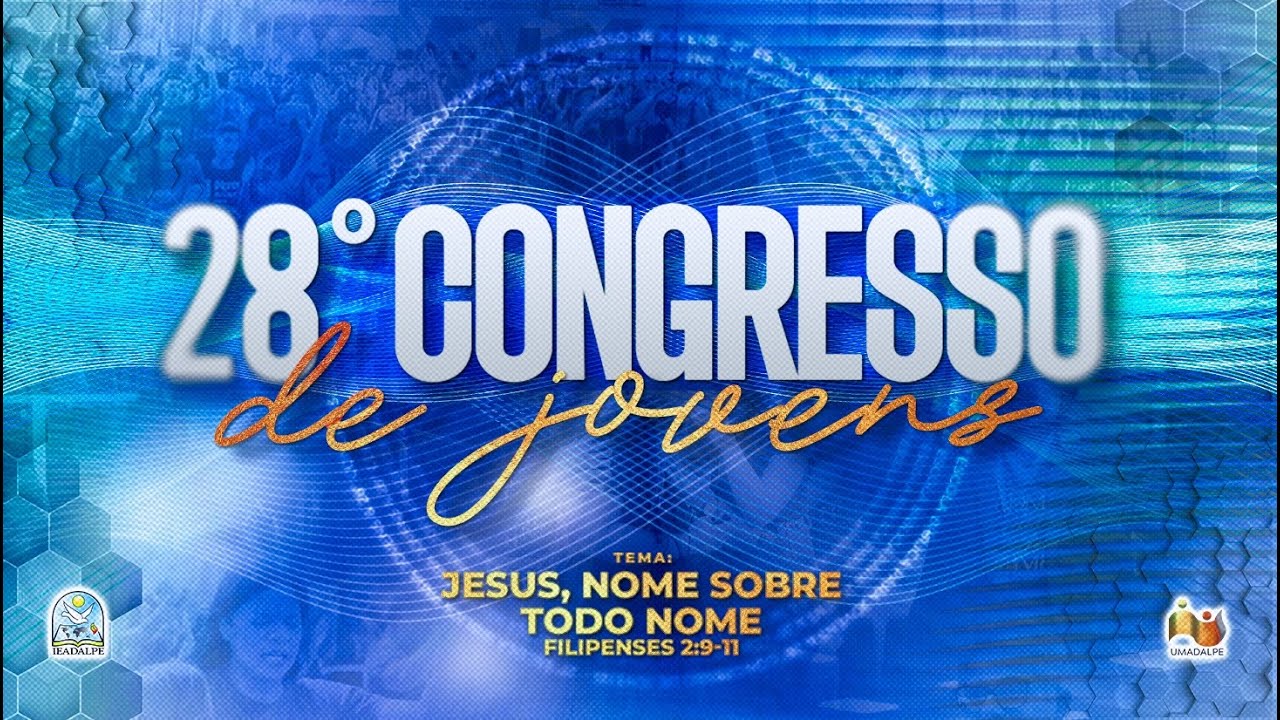 28° Congresso de Jovens  - Templo Central - Ieadalpe - Ao Vivo - 26/01/2026