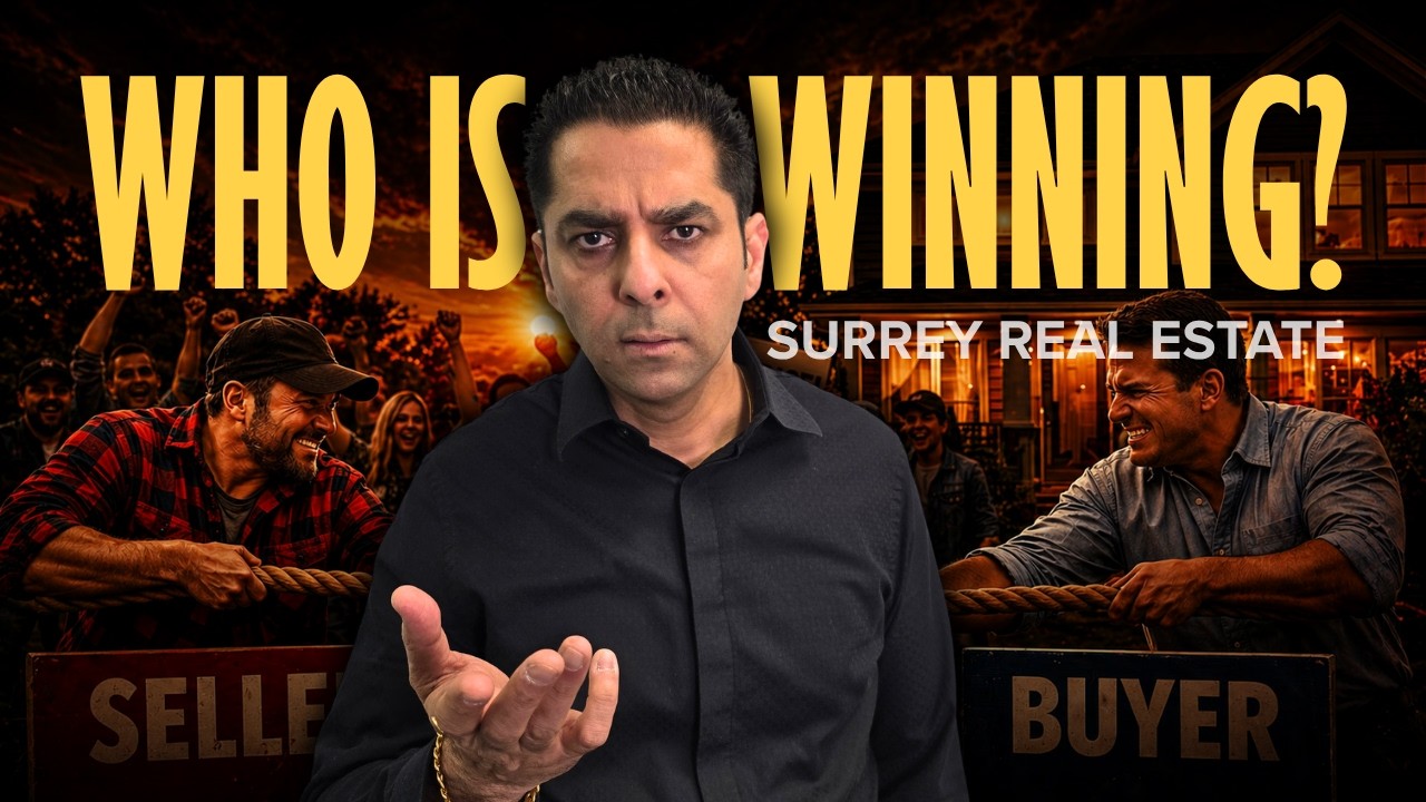 Buyer's or Seller's Market? Surrey's 2026 Reality Check