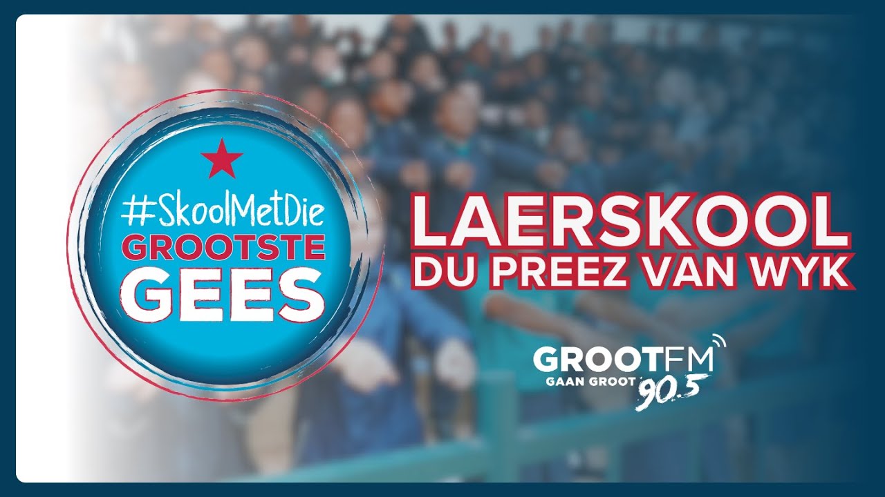 Laerskool Du Preez van Wyk | Skool Met Die Grootste Gees