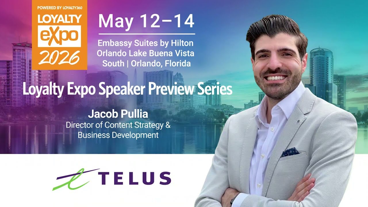 Loyalty Expo 2026 Speaker Preview Series | Jacob Pullia, TELUS