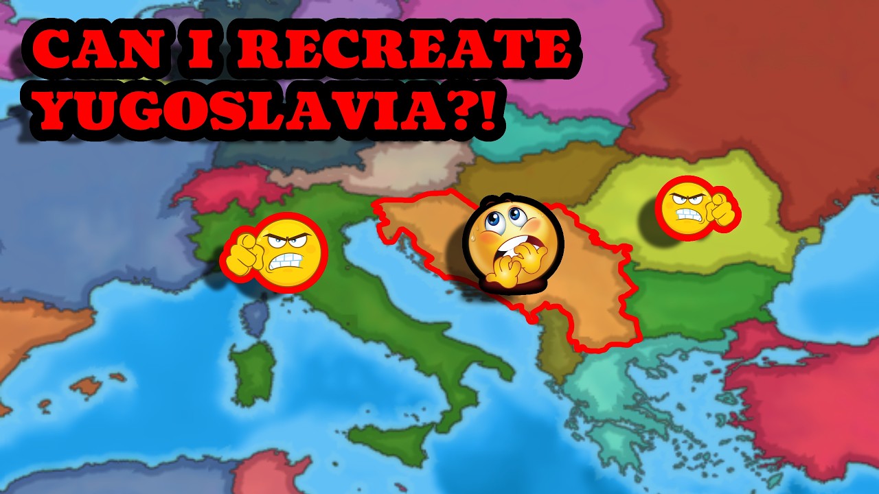 Can I Restart Yugoslavia? (DummyNation)