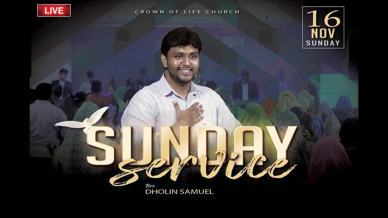 🔴Live Sunday Service | At 10 AM | Crown of Life Church | 16 November 2025 | Bro.M.Dholin