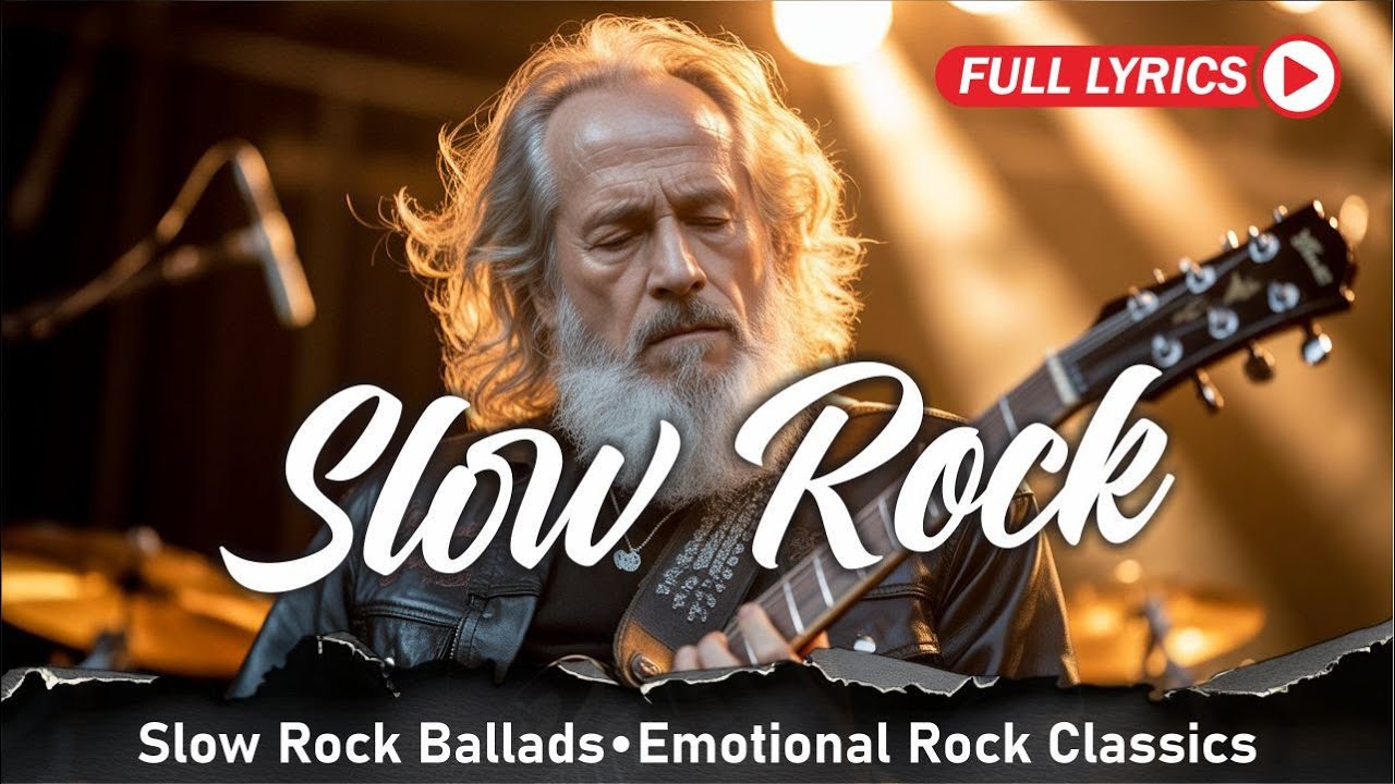 Ultimate Slow Rock Ballads Playlist for Love, Passion, and Memories With Lyrics