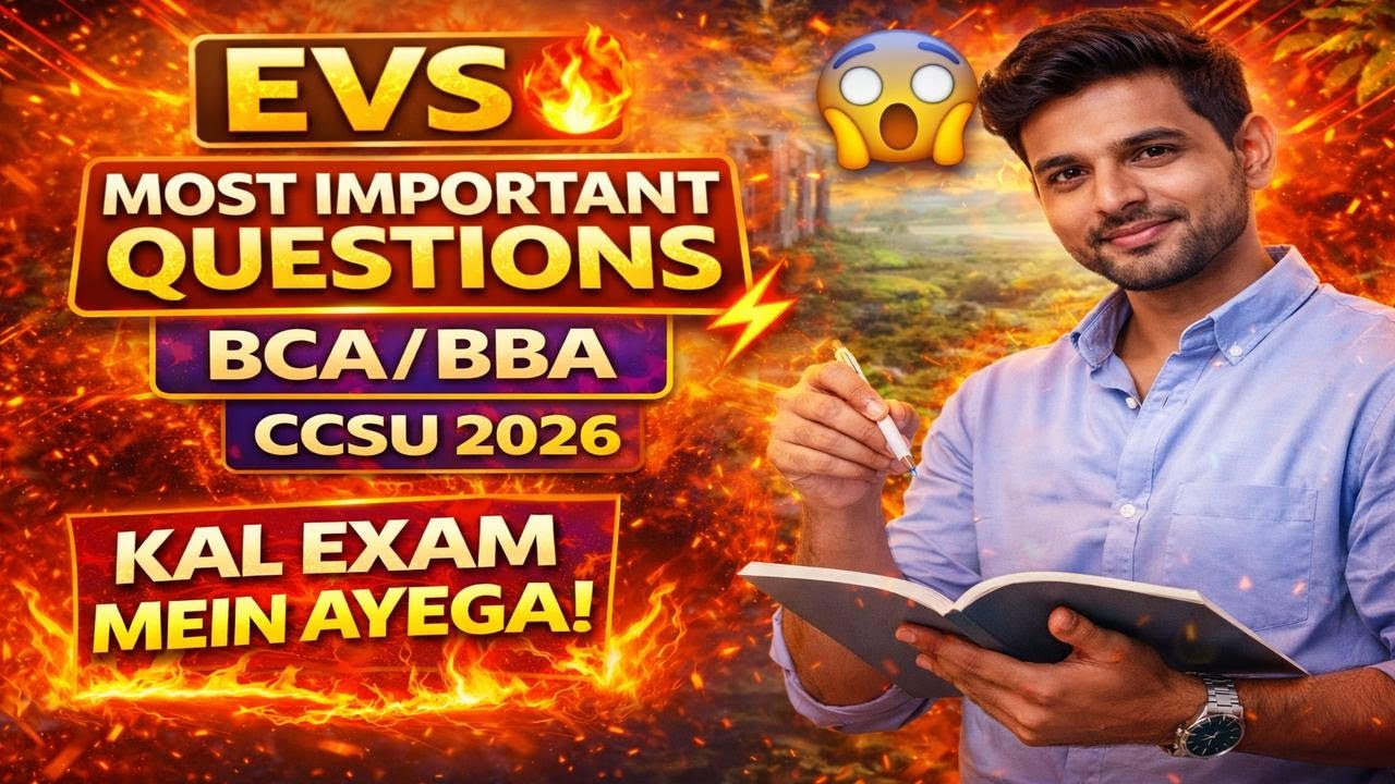 EVS Most Important Questions 😨 | BCA/BBA CCSU 2026 | Last 24 Hours