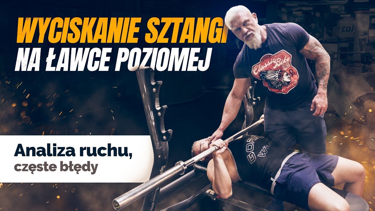 WYCISKANIE SZTANGI NA ŁAWCE POZIOMEJ - ANALIZA RUCHU