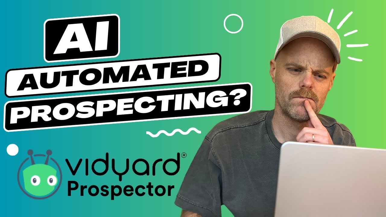 Can AI Automate Sales Prospecting? Vidyard Prospector Review