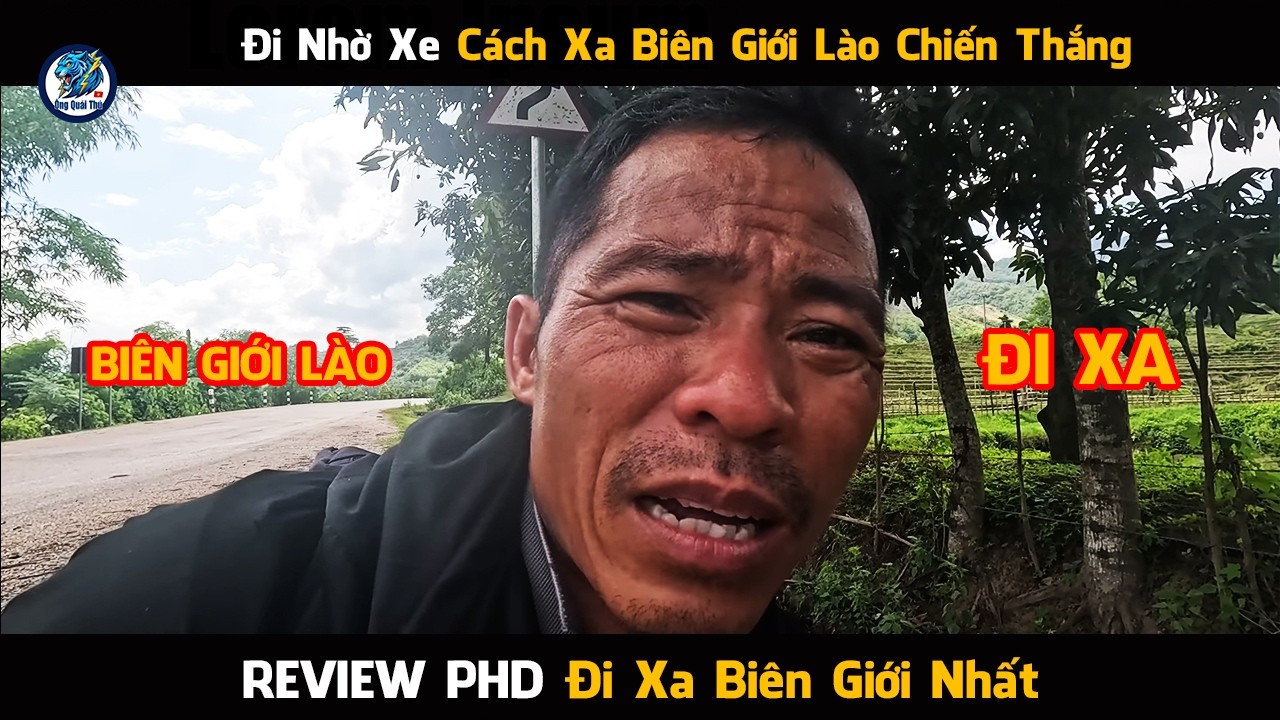 [REVIEW PHD] - Full Đi Xa Bi&ecirc;n Giới L&agrave;o 1 Ng&agrave;y