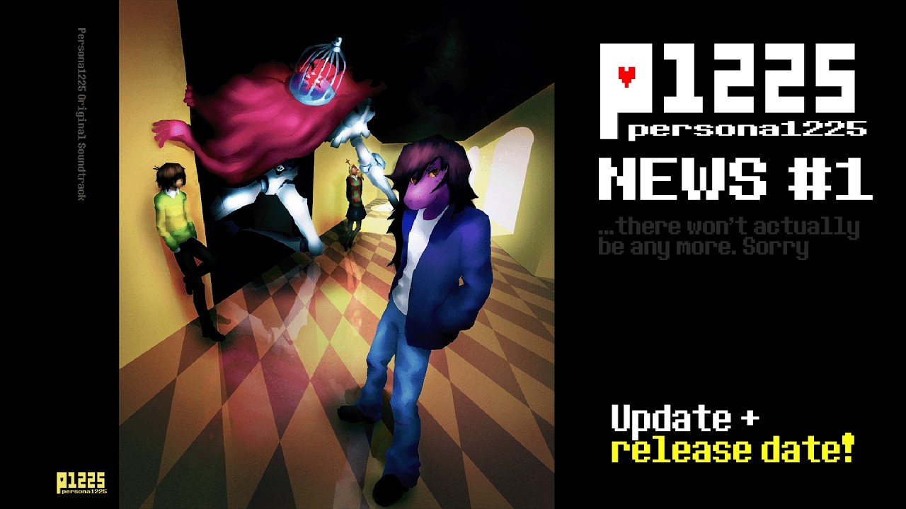 Persona 1225 News #1 - Update + Release Date