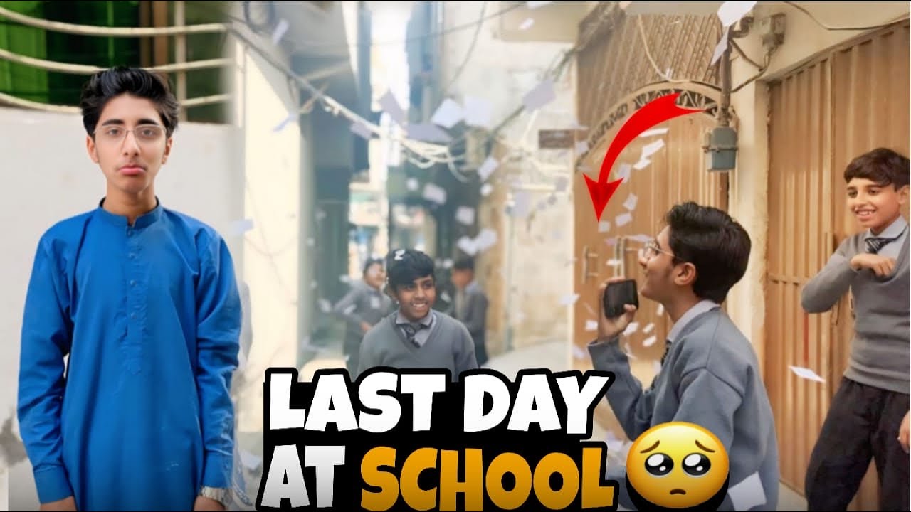 Last day at school 😰 why reasion 😨