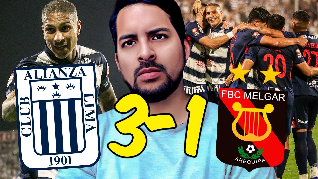 ALIANZA LIMA 3-1 MELGAR: ¡GOLEADA Y PUNTEROS!
