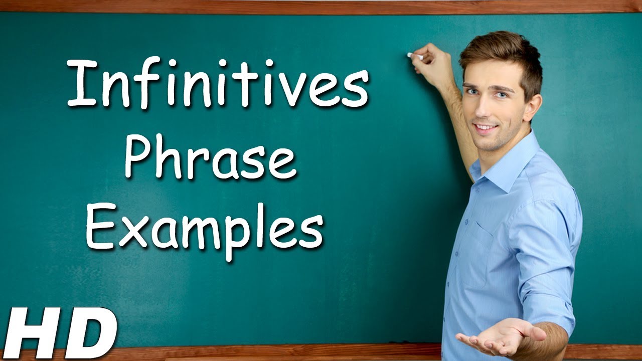 English Grammar Lessons - Best Explanation Of  Infinite Verbs | Infinitives Phrase Examples