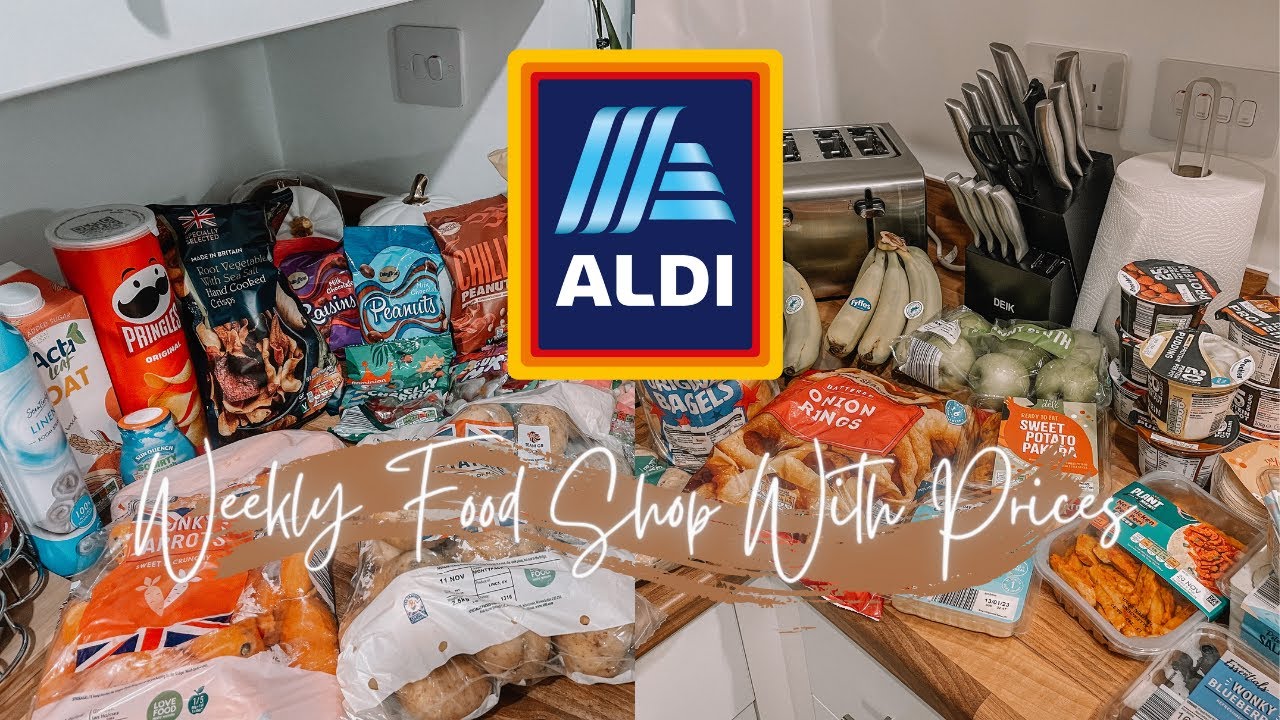 ALDI WEEKLY GROCERY FOOD SHOP HAUL WITH PRICES | Isobel Celine