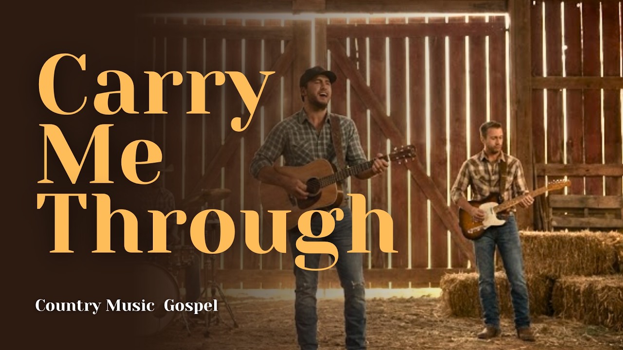 Carry Me Through | Country Music Gospel