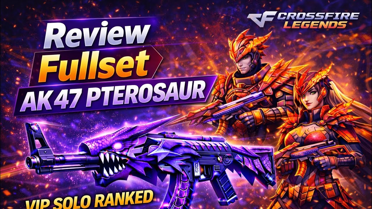 Crossfire Legends | review full set AK 47 Pterosaur solo ranked 3700 ++