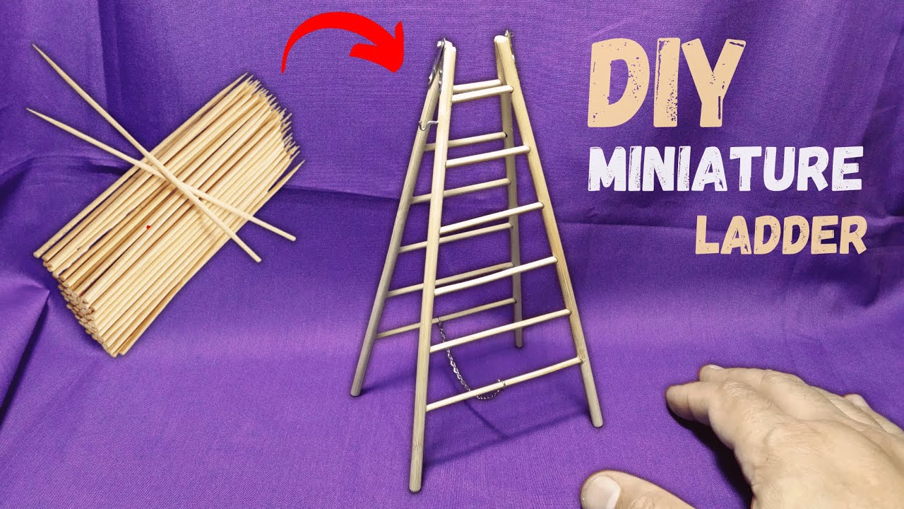 DIY miniature Ladder Using Bamboo wooden skewers - How to make a Miniature Ladder for Dollhouse