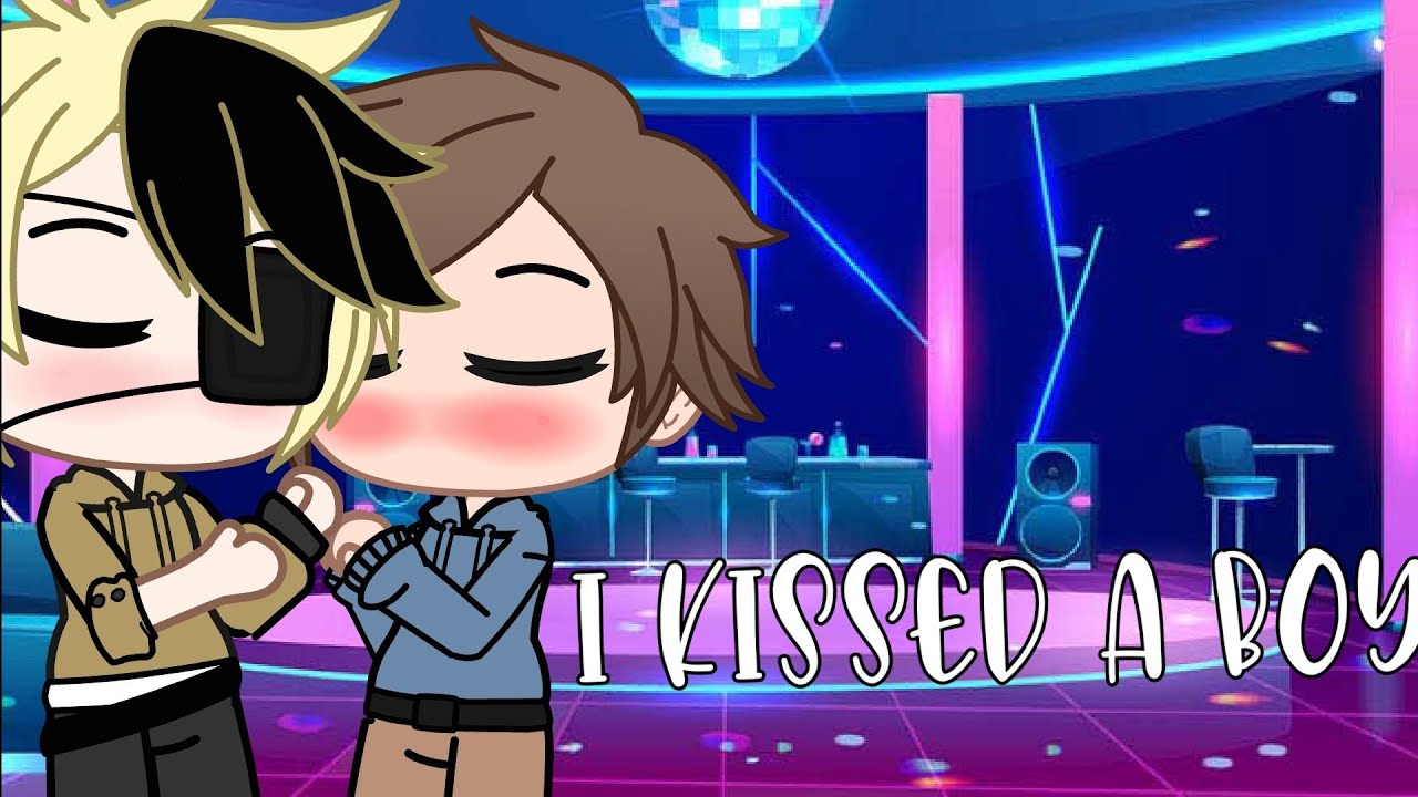 I Kissed a boy| BillDip- GCMV