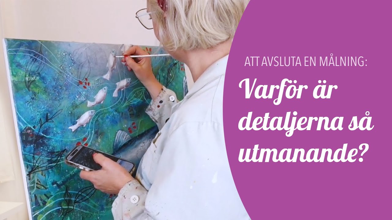 Att avsluta en m&aring;lning - Varf&ouml;r &auml;r detaljerna s&aring; utmanande?
