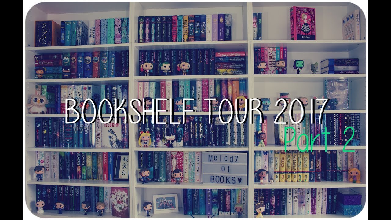 BOOKSHELF TOUR 2017 | Mein Hardcoverregal Part 2 | melodyofbooks