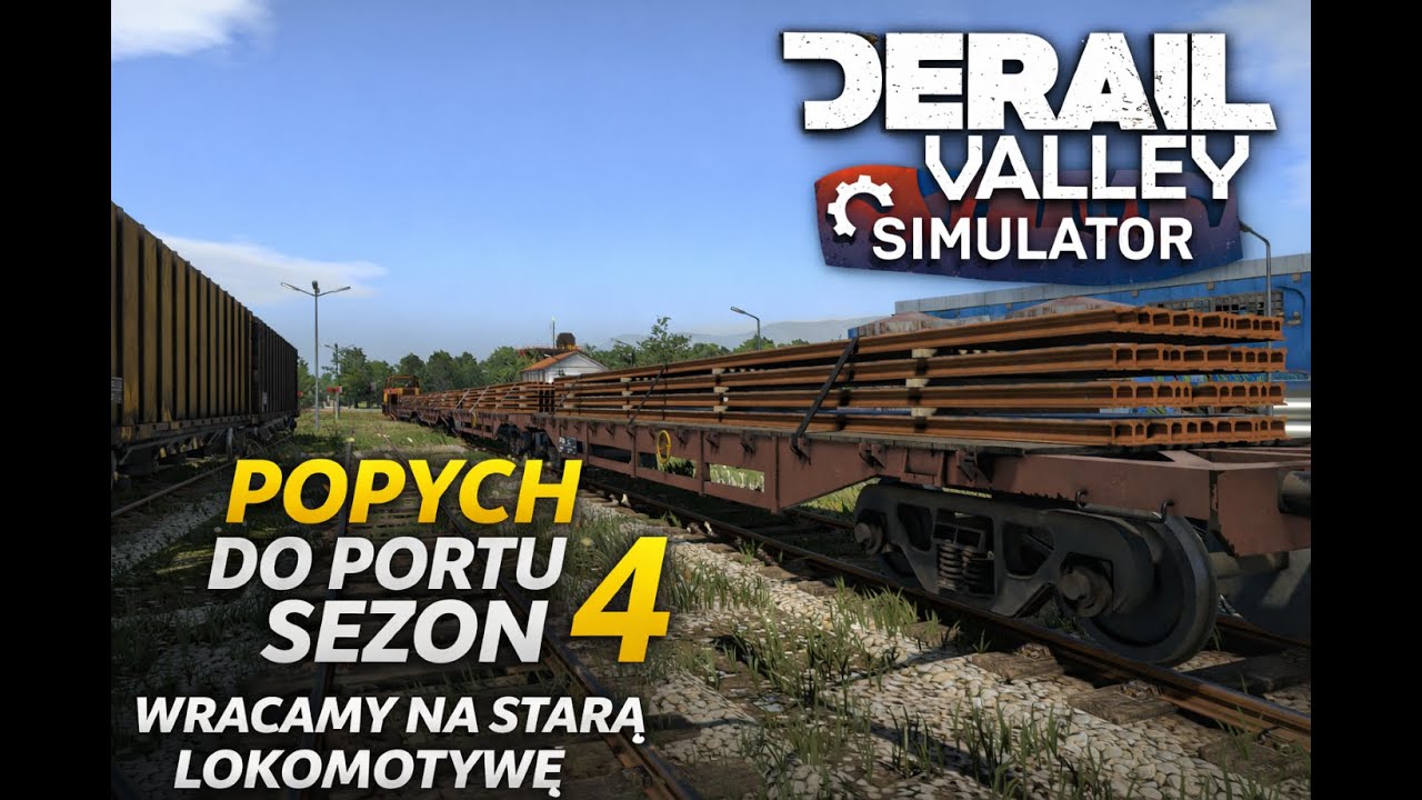 Derail Valley #S4E1 Nowy sezon? Co ze starym? DE2 na popychu wagonów stalowych szyn (cz.1/2)