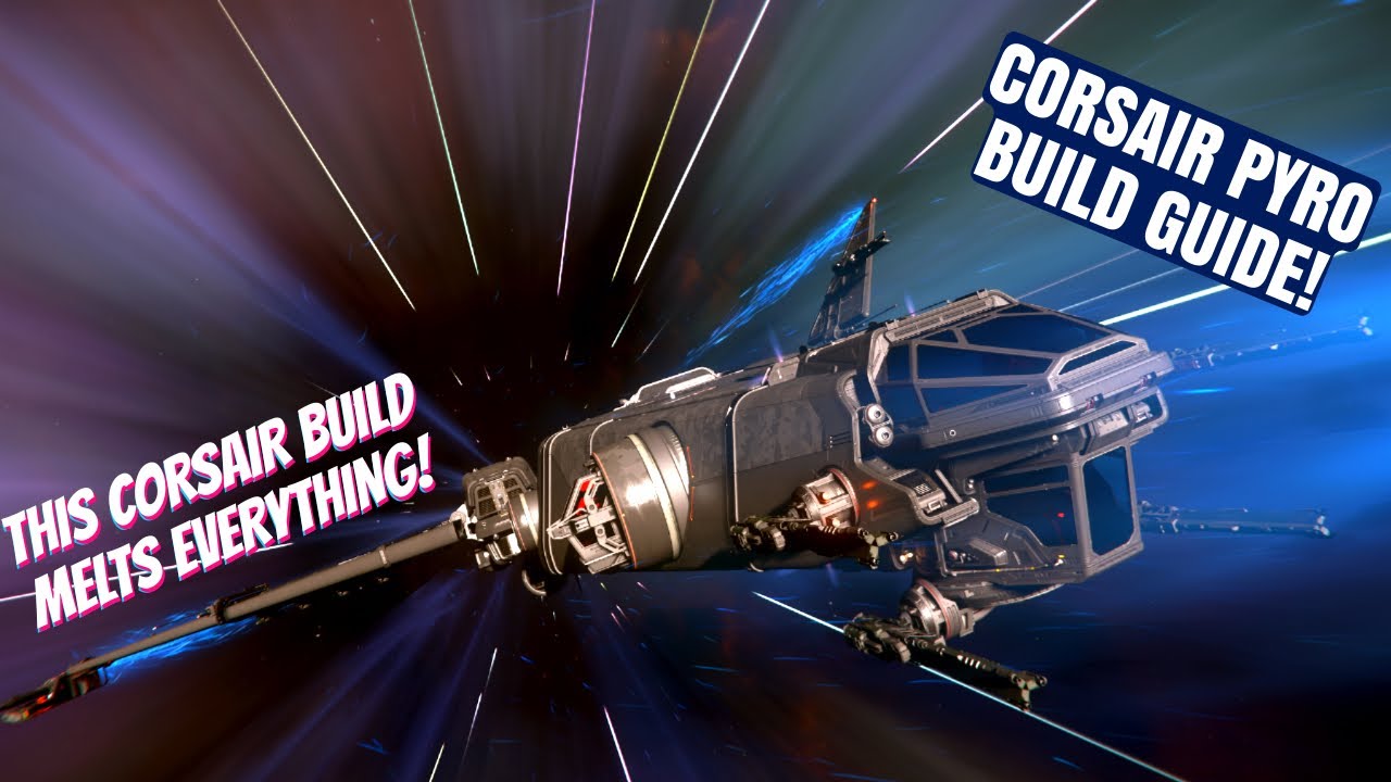 Ultimate Combat Build for the Drake Corsair | Pyro System Tested
