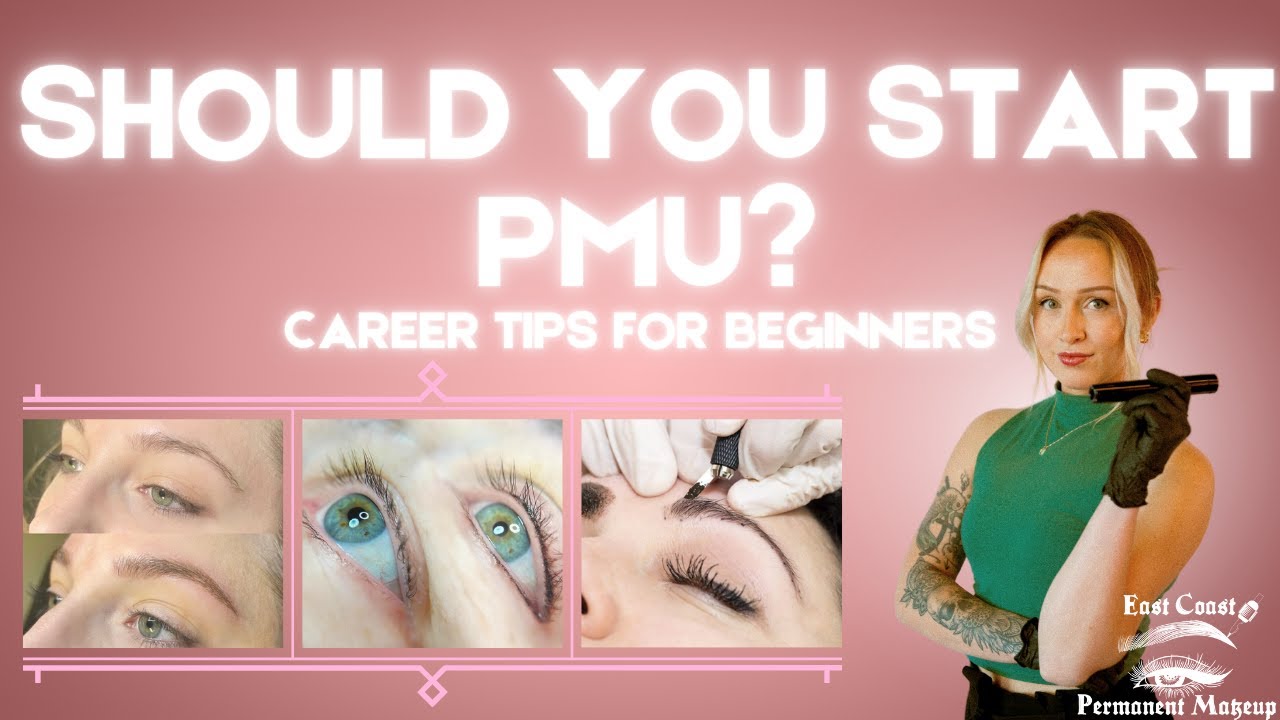 Should You Start a Career in Permanent Makeup? Beginner's Guide to Get Started & Succeed
