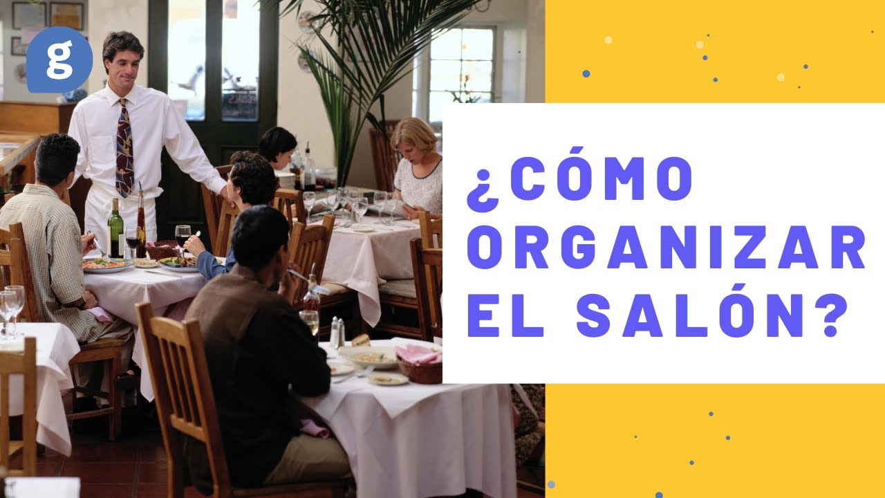 🔔¿Cómo ORGANIZA un día de trabajo en... el SALÓN?  para RESTAURANTES🔔