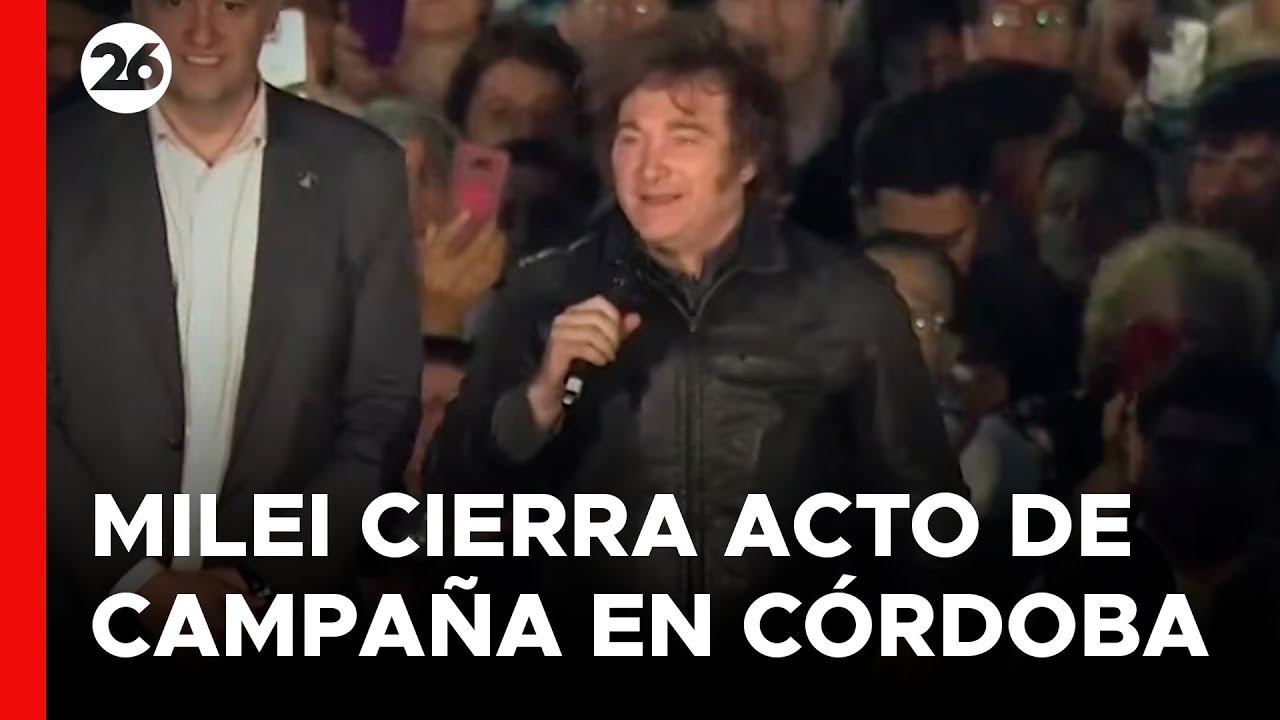 🚨 EN VIVO - ARGENTINA | Discurso de Javier Milei en Córdoba: acto de campaña de La Libertad Avanza